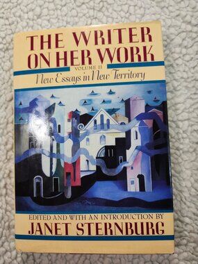 Janet Sternburg The Writer on Her Work Volume II Essays Anthology Hardcover DJ